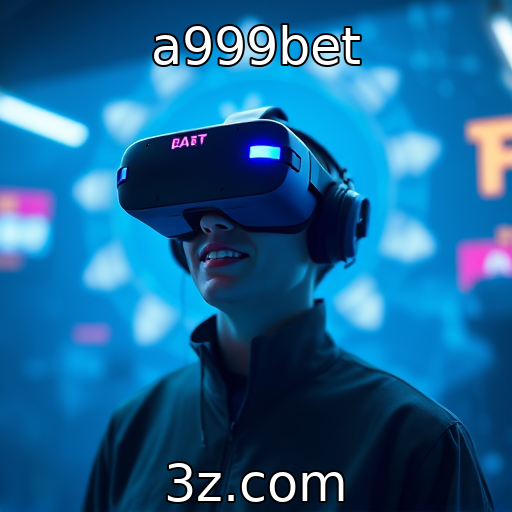 a999bet | Jogos de realidade virtual e suas possibilidades